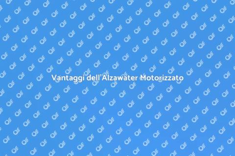 Installazione Alzawater Motorizzato