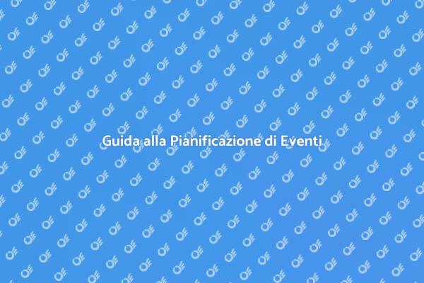 Come Pianificare un Evento Istituzionale