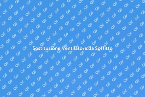 Installazione Ventilatore da Soffitto