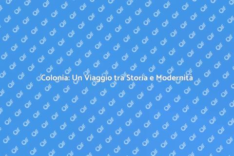 Viaggio a Colonia: Cultura e Modernità