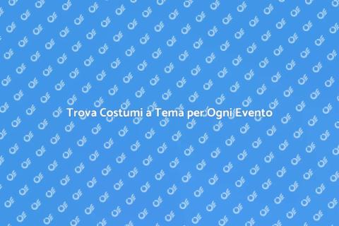 Costumi a Tema per Eventi Indimenticabili