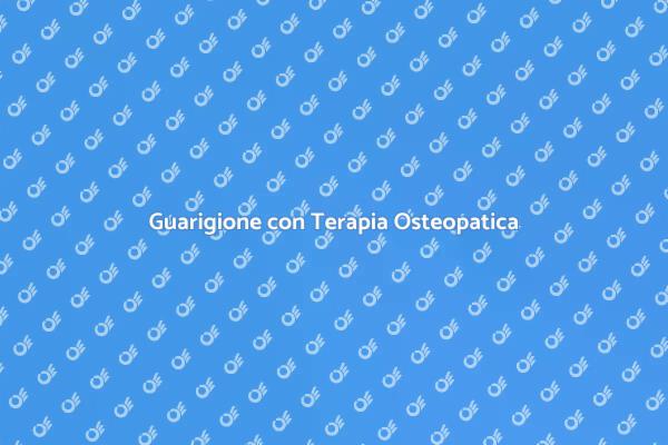 Approfondisci la Terapia Osteopatica