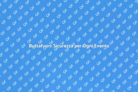 Assumere un Buttafuori: Sicurezza Eventi