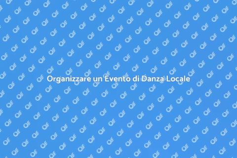 Promuovere Evento di Danza Locale