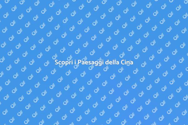 La Cina: Un Mosaico di Paesaggi