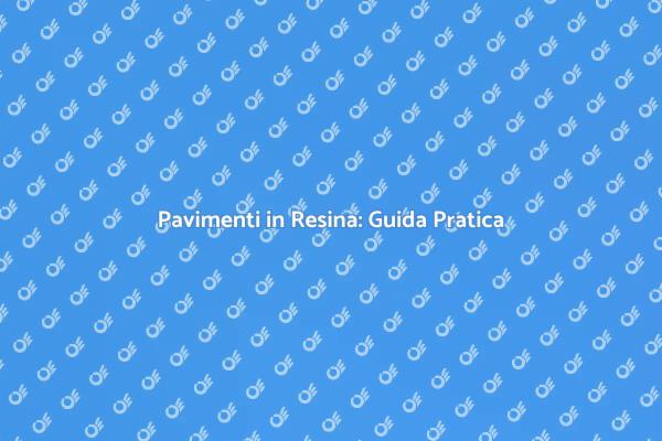 Come Stendere la Resina sul Pavimento