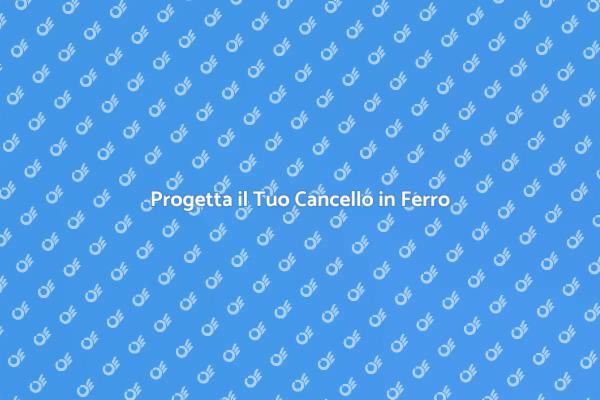 Crea il Tuo Cancello in Ferro Unico