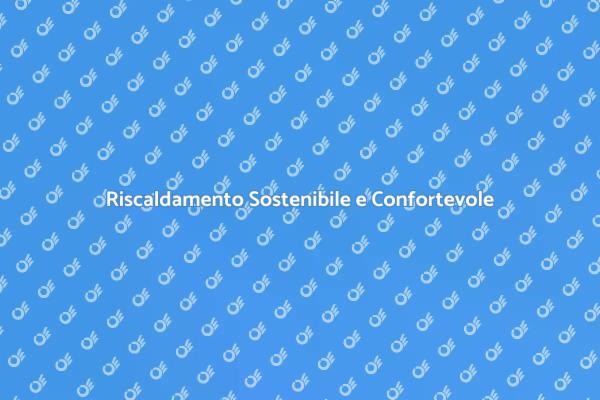 Comfort e Risparmio con la Caldaia