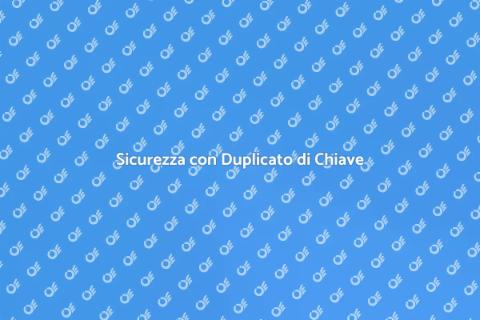 Duplicato Chiave con Codice Sicuro