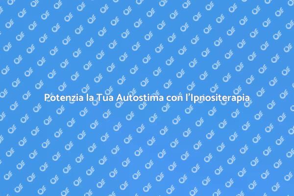 Migliora la Tua Autostima Oggi