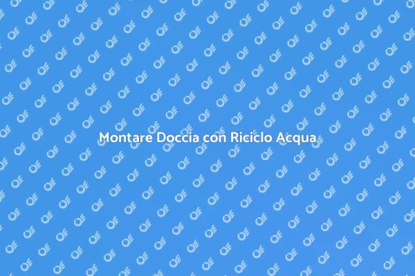 Installazione Doccia: Sostenibilità e Funzionalità