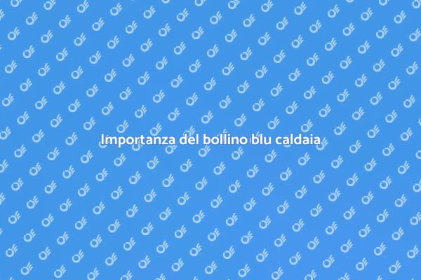 Perché il bollino blu è fondamentale