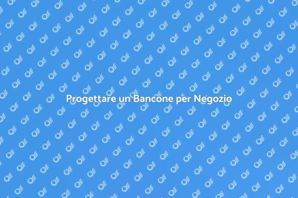 Creare un Bancone Funzionale