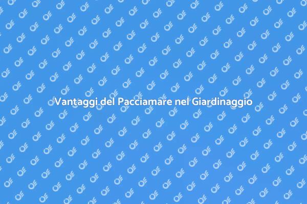 Il Pacciamare: Chiave per Giardini Sostenibili