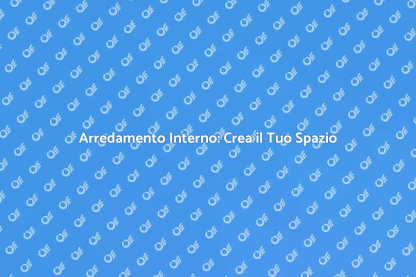 Trasforma la Tua Casa con Stile
