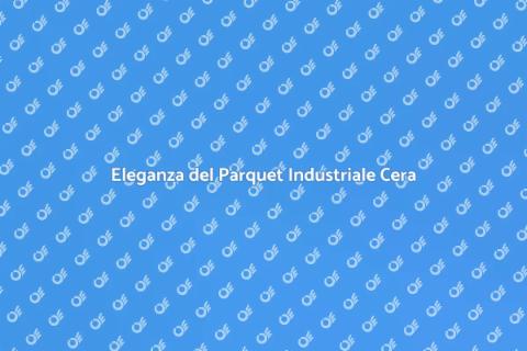 Parquet Industriale con Finitura Cera