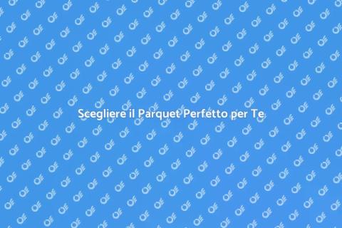 Installare un Nuovo Parquet Elegante