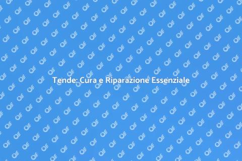 Riparazione e Manutenzione Tende