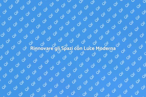 Trasforma la Tua Casa con Nuova Luce