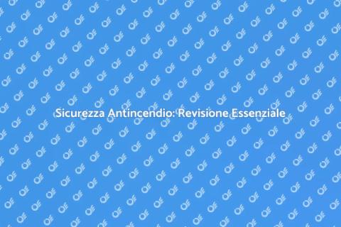 Revisione Protezione Antincendio