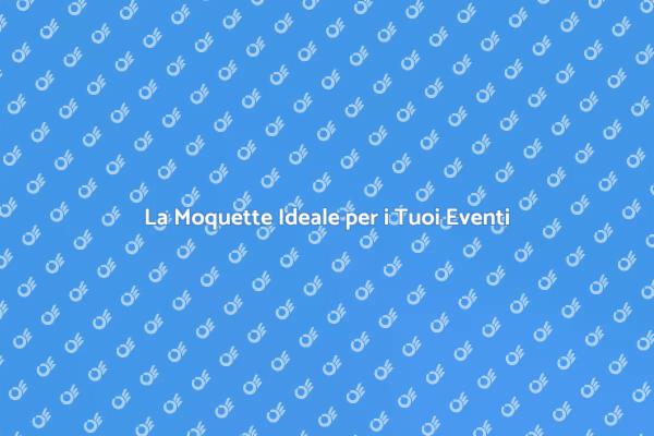 Trasforma i Tuoi Eventi con la Moquette