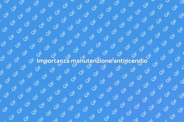 Sistemi antincendio e biodiversità