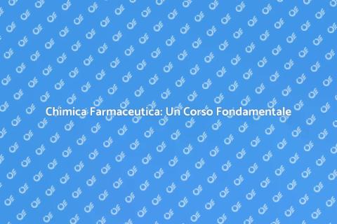 Corso di Chimica Farmaceutica Uni