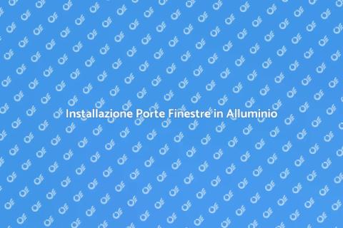 Porte Finestre in Alluminio: Eleganza