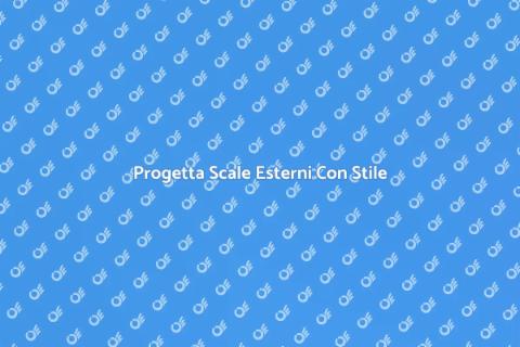 Scale per Esterni: Design e Funzionalità