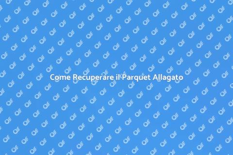 Recupero Parquet dopo Allagamento