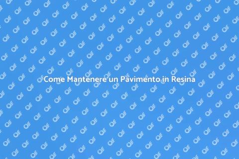 Manutenzione Pavimento in Resina