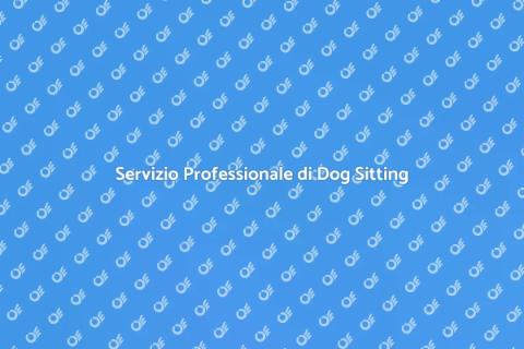 Dog Sitting a Domicilio: Cura e Comfort