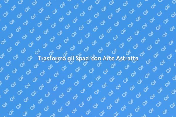 L'Arte di Fotografare l'Astrazione