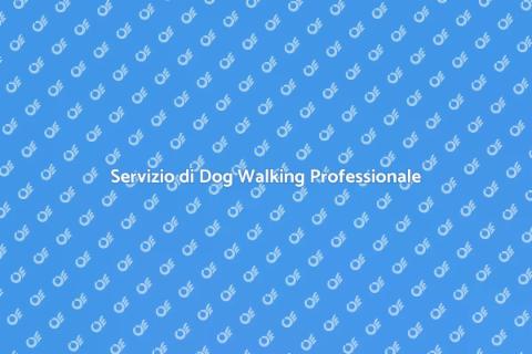 Dog Walking nella tua zona