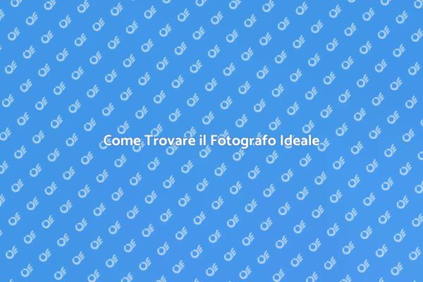 Scegli il Fotografo Giusto per Te