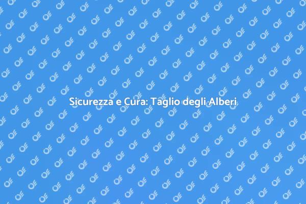 Taglio Professionale degli Alberi