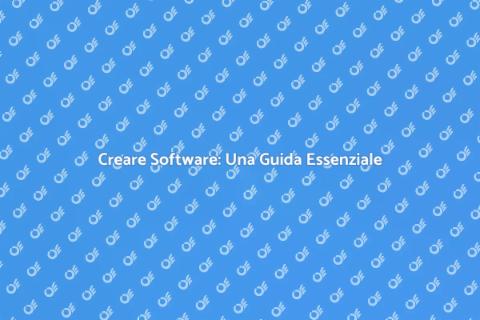 Sviluppare Software: Guida Completa