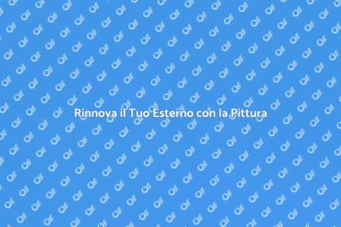Pittura per Esterni: Rinnova gli Spazi