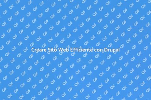 Realizzare Sito Web in Drupal