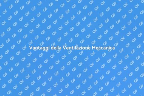 Ventilazione Meccanica Controllata