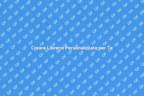 Libreria su Misura: Design Unico