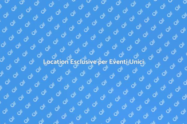 Trova la Location Perfetta per Eventi