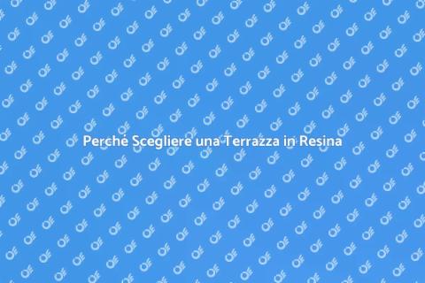 Terrazza in Resina: Rinnova il Tuo Spazio
