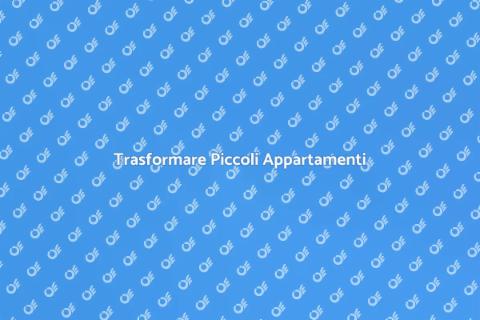 Ristrutturare Appartamento Piccolo