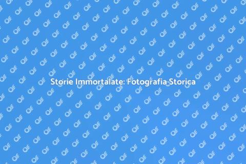 Fotografia Storica: Arte e Storia
