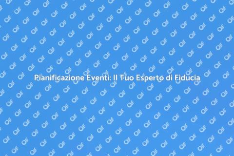 Organizzatore di Eventi: Pianificazione Efficace