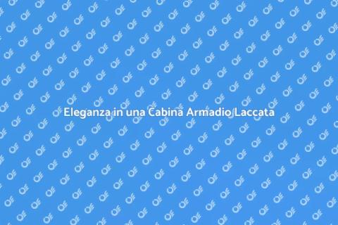 Cabina Armadio Su Misura Laccata