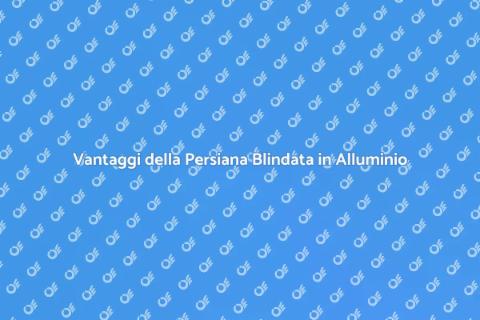 Persiana Blindata in Alluminio