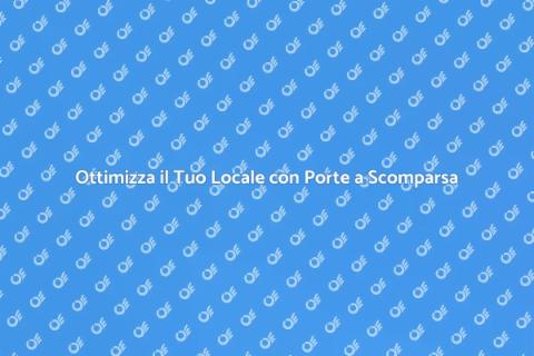 Porte a Scomparsa per Locali Commerciali