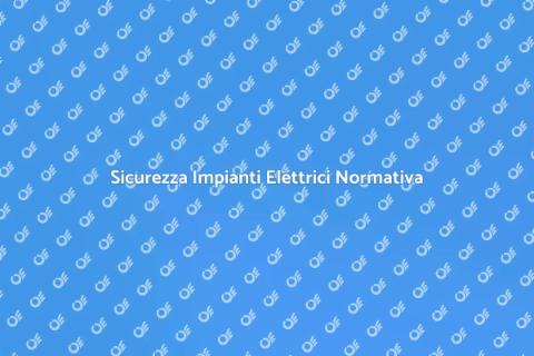 Messa a Norma Impianti Elettrici